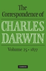 The Correspondence of Charles Darwin: Volume 25, 1877 - Book