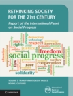 Rethinking Society for the 21st Century: Volume 3, Transformations in Values, Norms, Cultures : Report of the International Panel on Social Progress - Book