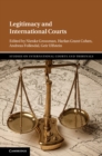 Legitimacy and International Courts - Book