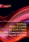 Signal Processing Algorithms for Communication and Radar Systems - Book