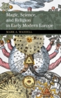 Magic, Science, and Religion in Early Modern Europe - Book