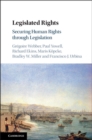 Legislated Rights : Securing Human Rights through Legislation - Book