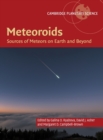 Meteoroids : Sources of Meteors on Earth and Beyond - Book