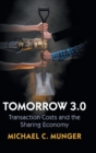 Tomorrow 3.0 : Transaction Costs and the Sharing Economy - Book
