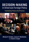 Decision-Making in American Foreign Policy - Book