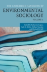 The Cambridge Handbook of Environmental Sociology: Volume 1 - Book