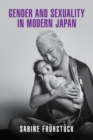 Gender and Sexuality in Modern Japan - Book