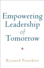 Empowering Leadership of Tomorrow - Book