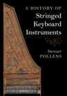 A History of Stringed Keyboard Instruments - Book