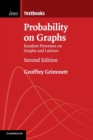 Probability on Graphs : Random Processes on Graphs and Lattices - Book