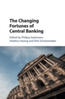 The Changing Fortunes of Central Banking - Book