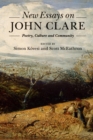 New Essays on John Clare : Poetry, Culture and Community - Book