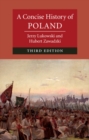 A Concise History of Poland - Book