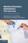 Maritime Boundary Delimitation: The Case Law : Is It Consistent and Predictable? - Book