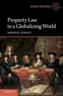 Property Law in a Globalizing World - Book