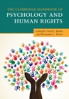 The Cambridge Handbook of Psychology and Human Rights - Book
