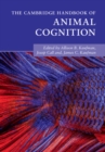 The Cambridge Handbook of Animal Cognition - Book