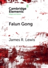 Falun Gong : Spiritual Warfare and Martyrdom - Book