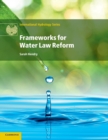 Frameworks for Water Law Reform - Book