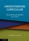 Understanding Curriculum : The Australian Context - Book