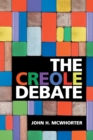 The Creole Debate - Book