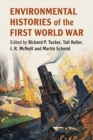 Environmental Histories of the First World War - Book