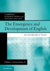 The Emergence and Development of English : An Introduction - Book
