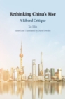 Rethinking China's Rise : A Liberal Critique - Book