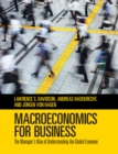 Macroeconomics for Business : The Manager's Way of Understanding the Global Economy - Book