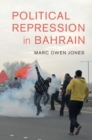 Political Repression in Bahrain - Book