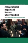 Conversational Repair and Human Understanding - Book