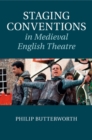 Staging Conventions in Medieval English Theatre - Book