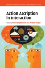 Action Ascription in Interaction - Book