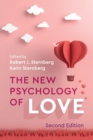 The New Psychology of Love - Book