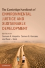 The Cambridge Handbook of Environmental Justice and Sustainable Development - Book