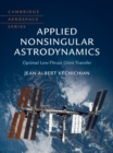 Applied Nonsingular Astrodynamics : Optimal Low-Thrust Orbit Transfer - Book