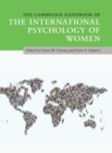 The Cambridge Handbook of the International Psychology of Women - Book