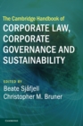 The Cambridge Handbook of Corporate Law, Corporate Governance and Sustainability - Book
