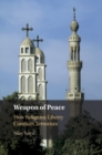 Weapon of Peace : How Religious Liberty Combats Terrorism - Book