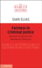 Fairness in Criminal Justice : Golden Threads and Pragmatic Patches - Book