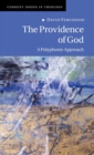 The Providence of God : A Polyphonic Approach - Book