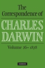 The Correspondence of Charles Darwin: Volume 26, 1878 - Book
