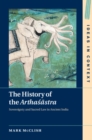 The History of the Arthasastra : Sovereignty and Sacred Law in Ancient India - Book