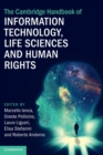 The Cambridge Handbook of Information Technology, Life Sciences and Human Rights - Book