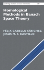 Homological Methods in Banach Space Theory - Book