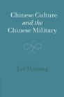 Chinese Culture and the Chinese Military - Book