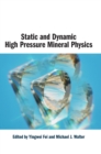 Static and Dynamic High Pressure Mineral Physics - Book