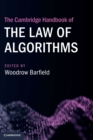 The Cambridge Handbook of the Law of Algorithms - Book