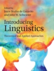 Introducing Linguistics : Theoretical and Applied Approaches - Book