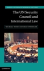The UN Security Council and International Law - Book